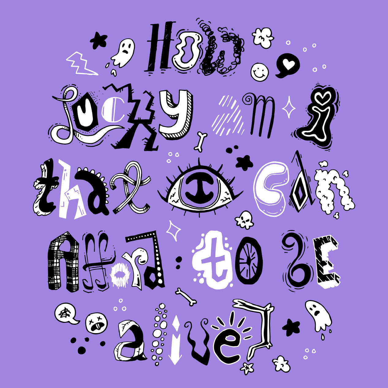 &quot;How Lucky&quot;, Digital, 2023. Personal Vectorized Type Project.